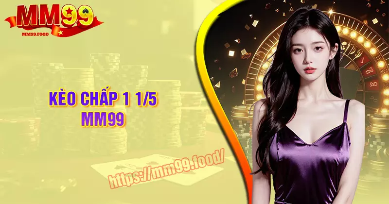 Kèo chấp 1/1.5 là gì? Cách chơi và mẹo làm chủ trong 1 phút