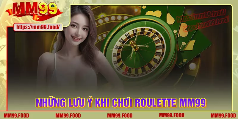 Những lưu ý khi chơi roulette cho người mới